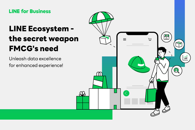 The Secret Weapon FMCGs Need — The LINE Ecosystem  Unleash Data Excellence for Enhanced Experiences!